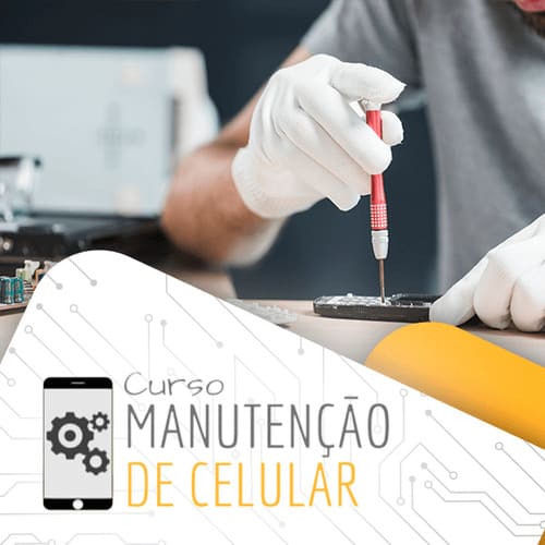 Curso Manutenção de Celular - WebHoje Cursos Online